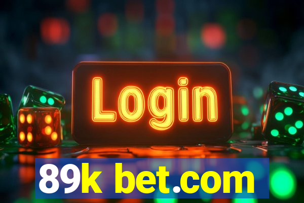 89k bet.com